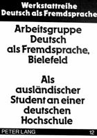 ALS Auslaendischer Student an Einer Deutschen Hochschule: Unterrichtsvorschlaege Zur Ersten Orientierung 3820478639 Book Cover