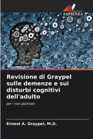 Revisione di Graypel sulle demenze e sui disturbi cognitivi dell'adulto 6206992829 Book Cover