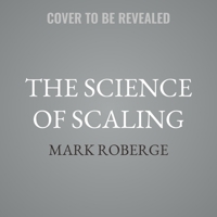 The Science of Scaling: Using Data to Decide When-And How Fast-To Scale Revenue B0G548T84T Book Cover