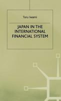 Japan in the International Financial System 0333631218 Book Cover