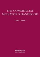 The Commercial Mediator's Handbook 0415723051 Book Cover