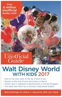 The Unofficial Guide to Walt Disney World with Kids 2017 1628090561 Book Cover
