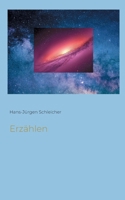 Erzählen (German Edition) 3769358031 Book Cover