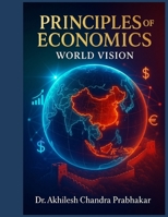 PRINCIPLES OF ECONOMICS: WORLD VISION B0FND4QVJ9 Book Cover
