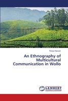 An Ethnography of Multicultural Communication in Wollo 3659533114 Book Cover