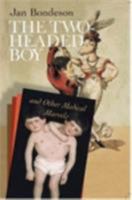 The Two-headed Boy, And Other Medical Marvels 080148958X Book Cover