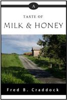 A Taste of Milk & Honey 0989730212 Book Cover