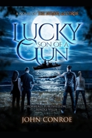 Lucky Son Of A Gun B0CPWGHHKB Book Cover