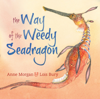 The Way of the Weedy Seadragon 1486313957 Book Cover