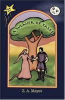 A Weaver of Tales 1589396235 Book Cover