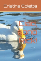 Ciao, sono Rick!: Ciao, sono Rick! B0CGKWV6NT Book Cover