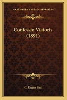 Confessio Viatoris 1246991101 Book Cover