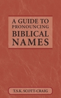 Guide to Pronouncing Biblical Names 081921292X Book Cover