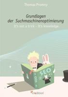 Grundlagen Der Suchmaschinenoptimierung 3868502882 Book Cover