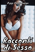 Racconti di Sesso: Raccolta di Storie esplicite erotiche null Book Cover