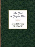 The Ghost of Graydon Place 0590325450 Book Cover