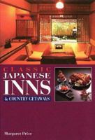 Classic Japanese Inns and Country Getaways (Origami Classroom) 4770018738 Book Cover