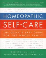 Homeopathic Self-Care: The Quick & Easy Guide for the Whole Family