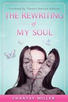 The Rewriting of My Soul 1535066644 Book Cover