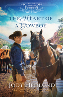 The Heart of a Cowboy 0764236407 Book Cover