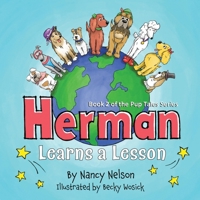 Herman Learns a Lesson: Book 2 of the Pup Tales Series B0F7R5KQ5F Book Cover