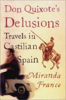 Don Quixote's Delusions 075381384X Book Cover