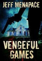 Vengeful Games 0988843315 Book Cover