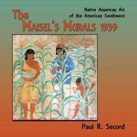 The Maisel's Murals, 1939: Native American Art of the American Southwest 1632932245 Book Cover