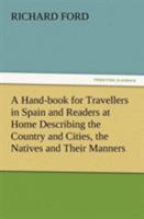 A Handbook for Travellers in Spain 1015435386 Book Cover