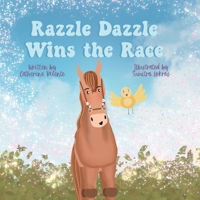 Razzle Dazzle Wins the Race 1737847469 Book Cover