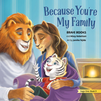 Because You're My Family 1955550301 Book Cover