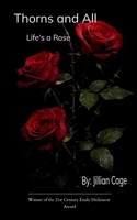 Thorns and All Life's A Rose 9375271773 Book Cover