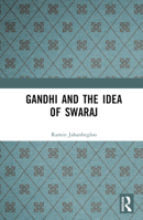 Gandhi and the Idea of Swaraj 1032403993 Book Cover