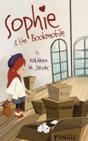 Sophie & the Bookmobile 1950895246 Book Cover