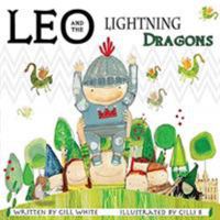 Leo and the Lightning Dragons 1912280213 Book Cover