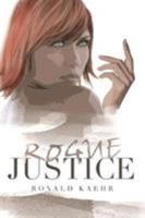 Rogue Justice 1640822577 Book Cover