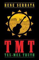 Tmt Tex-Mex Truth 1632493519 Book Cover