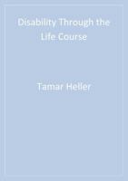 Disability Through the Life Course (The SAGE Reference Series on Disability: Key Issues and Future Directions) 1412987679 Book Cover