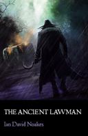 The Ancient Lawman 1684188571 Book Cover