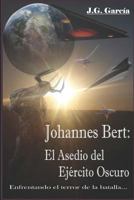 Johannes Bert: El Asedio del Ej 1790186145 Book Cover