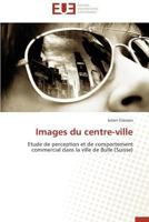 Images Du Centre-Ville 3838187296 Book Cover