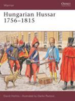 Hungarian Hussar 1756-1815 (Warrior) 1841765244 Book Cover