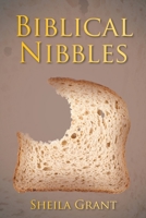 Biblical Nibbles: The Bread of Life 1098042565 Book Cover