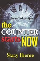 The Encounter Starts Now: A Chance To Live Again B08QRXV1JK Book Cover