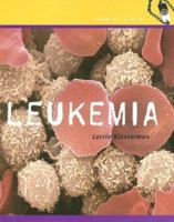 Leukemia (Health Alert (Benchmark Books).) 0761419160 Book Cover