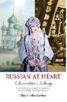 Russian at Heart Sonechka's Story 0958292337 Book Cover
