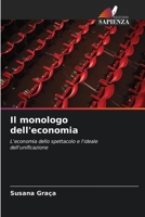 Il monologo dell'economia (Italian Edition) 6208353726 Book Cover