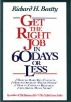Get the Right Job in 60 Days or Less 0471526134 Book Cover