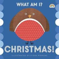 WHAT AM I CHRISTMAS 1784681911 Book Cover