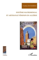 Système matrimonial et artisanat féminin en Algérie 2296964249 Book Cover